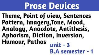 B.A. 1st semester - Unit - 3 - Prose Devices | English literature | ba 1st sem. English Literature