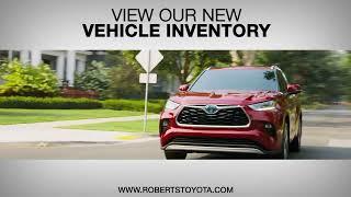 View Our Wide Range of New Vehicle Inventory at Roberts Toyota!