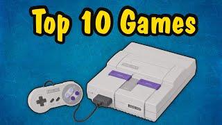 Top 10 Greatest SNES Games Of All Time (according to fans)