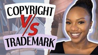 Copyright vs Trademark: What's the Difference? | Intellectual Property