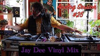 J Dilla Vinyl Selection by Nopalli1 - Analog Session 25