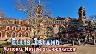 Quick Visit at the ELLIS ISLAND: National Museum of Immigration | New York City