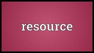 Resource Meaning