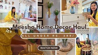 *Don’t Miss* सबसे सस्ता Meesho Home Decor Haul -Under ₹399 |Aesthetic Decoration Ideas