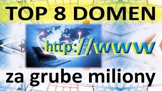 TOP 8 Domeny Internetowe Milionerów - Pomysł na Biznes