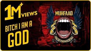 BITCH I AM A GOD | MUHFAAD | FUNKAAR | 2020 (Made in 10 hours)