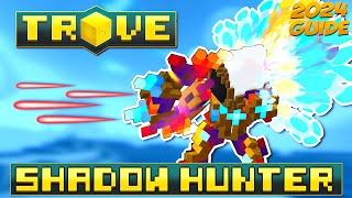 Trove SHADOW HUNTER Class Guide / Tutorial (2024)