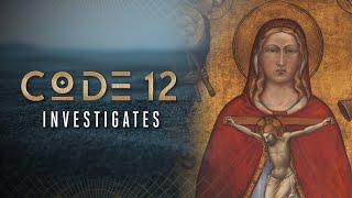 Did Mary Have 12 Apostles? | Code 12: Investigates