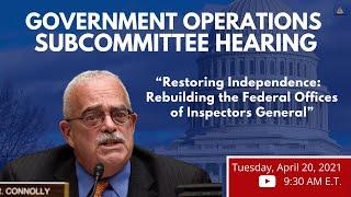 Restoring Independence:  Rebuilding the Federal Offices of Inspectors General