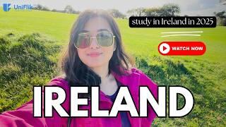 Challenges I faced studying in Ireland  + Admissions in 2025