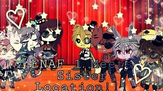 FNAF 1 Meets Sister Location//Fnaf Series//Part 1//Gacha Club//(Read Description)