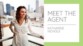 Meet the Agent - Katharine Nichols