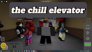 the chill elevator