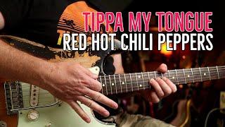 How to Play "Tippa My Tongue" by Red Hot Chili Peppers | Guitar Lesson