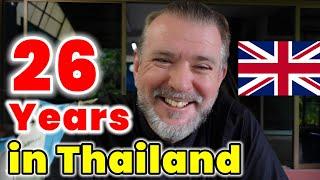 British expat in Thailand for 26 years shares his UNFILTERED thoughts