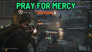 The Division 2 I Pray For Mercy I Dark Zone I PvP