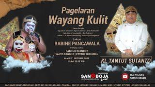 Live Wayang Kulit KI. TANTUT SUTANTO - Lakon RABINE PANCAWALA - Ngunduh Mantu Agus & Putri