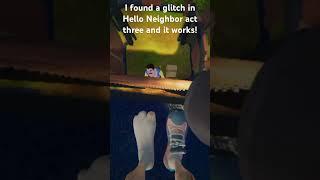 Glitch in Hello Neighbor act three! #videogames #videogameglitches #helloneighbor