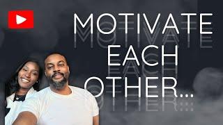 Motivate each other... One hand washes the other