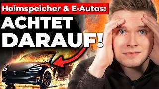 Batterie-Sicherheit: DAS solltet ihr vermeiden!! (Heimspeicher & E-Autos)