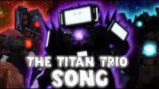 THE TITAN TRIO SONG (Official Video)