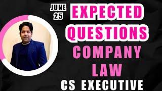 COMPANY LAW MOST EXPECTED QUESTIONS ️ JUNE-25 ️ DONT SKIP THESE QUESTIONS  THE MOST AWAITED 