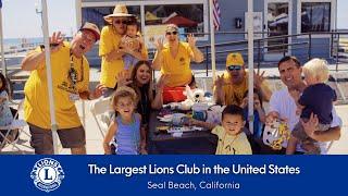 The Largest Lions Club in the U.S. | Seal Beach Lions Grow Membership and Service