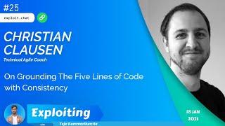 Christian Clausen: On Grounding The Five Lines of Code with Consistency | The Exploiting Podcast #25