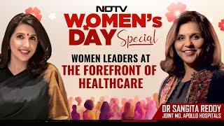 Women Leaders At The Forefront Of Healthcare: Dr. Sangita Reddy, Joint MD, Apollo Hospitals