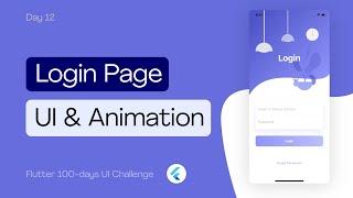 Flutter Animation | Login Page UI and Animation - Day 12