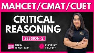 VARC Critical Reasoning | Session - 02 | CMAT, MAH-CET & CUET 2025 | Suman Ma'am | MBA Pathshala