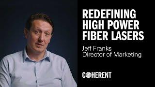 Coherent | The New EDGE Fiber Laser - Building The Ultimate Fiber Laser