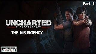 Uncharted: The Lost Legacy! The Insurgency! Gamez Invaders Playthrough Part 1