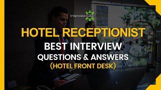 Hotel Receptionist Interview Questions and Answers | Hotel Front Desk interview Questions 2025