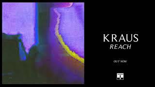 Kraus - Reach (Official Audio)