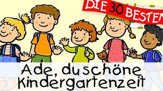 ️ Ade Du schöne Kindergartenzeit || Kinderlieder zum Mitsingen und Bewegen