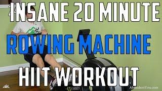 HIIT Workout - Insane 20 Minute Rowing Machine Workout