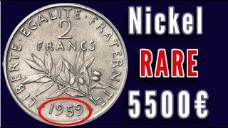 VALEUR de la Pièce de 2 FRANCS en Nickel Frappée qu'a SEULEMENT 21 ex !