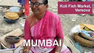 Koli Fish Market, Versova MUMBAI