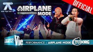 AIRPLANE MODE - HURRYKNG cùng WEAN quẩy nhiệt cùng dàn anh | Anh Trai Say Hi [Performance]