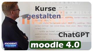 Moodle neu gedacht: KI-gestützte Kursdesigns mit ChatGPT