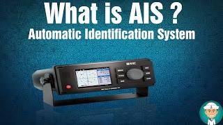 What is AIS - Automatic Identification System