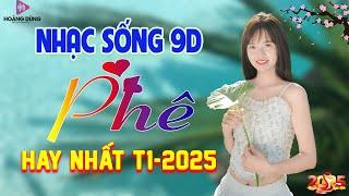 Nhạc Sống 2025 MỚI XUẤT BẢN ️ Vặn Max Volume Bản Nhạc Sống Thôn Quê 9D Chào Xuân Ất Tỵ Nghe Đón Tết