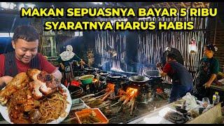 MAKAN SEPUASNYA CUMA BAYAR 5 RIBU, SYARATNYA HARUS HABIS! KALAU GAK HABIS BAYAR 7 RIBU!