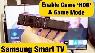 How to Enable Game 'HDR' on a Samsung Smart TV