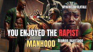 HER MAN BLAMED HER FOR GETTING RAPED #africantales #africanfolktales #tales #folktales #story #movie