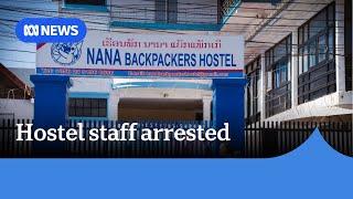 Lao police arrest staff of hostel linked to mass methanol poisoning | ABC News