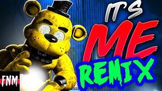 FNAF SONG "It's Me (Remix)" [ANIMATED]