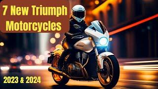 Top 7 Triumph Motorcycles for 2023: Unveiling the Best of British Engineering