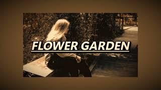 Flower Garden